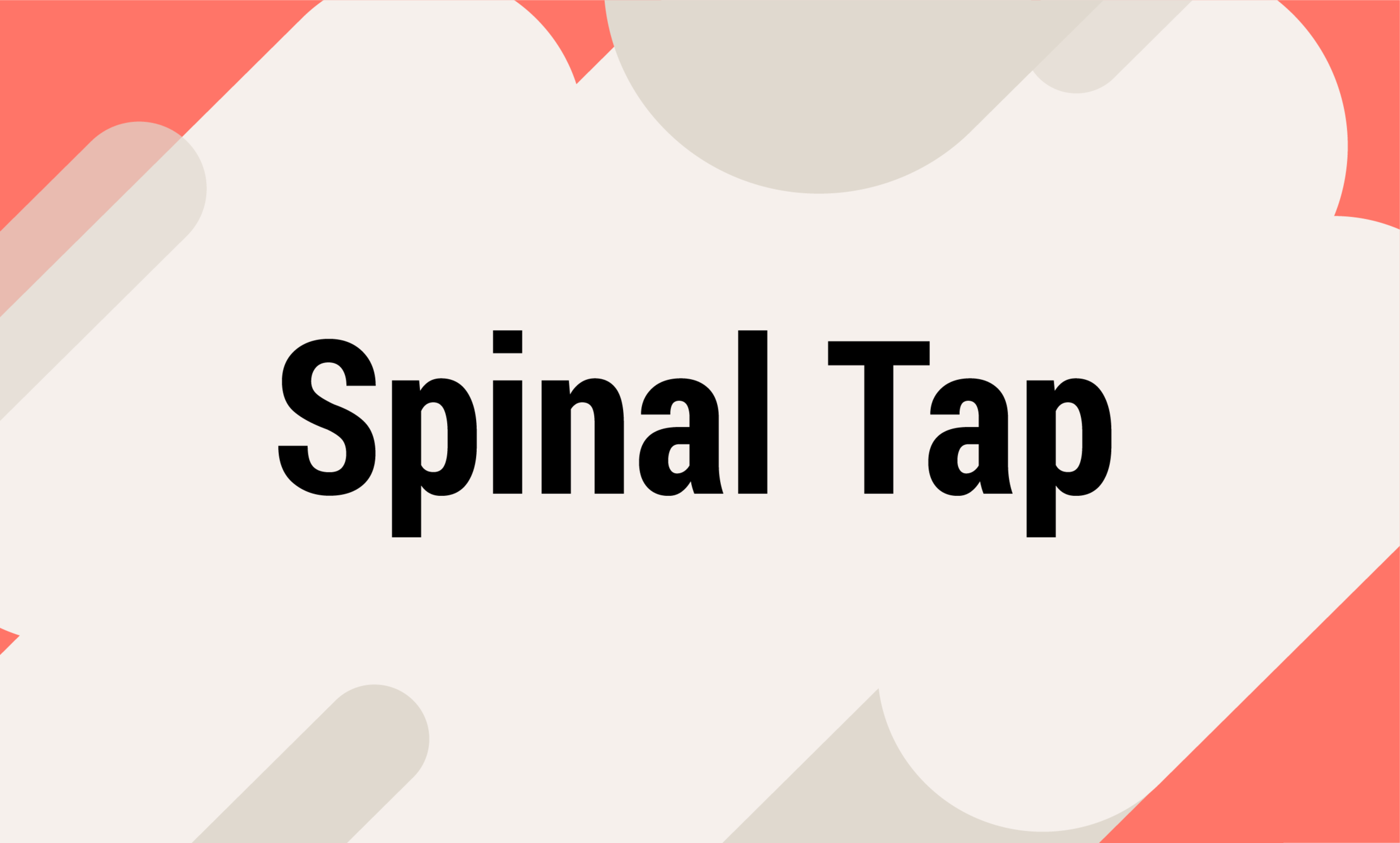 What is Spinal Tap? MS Dictionary Living Like You